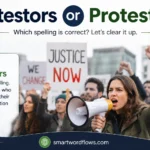 Protestors or Protesters