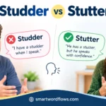 Studder vs Stutter